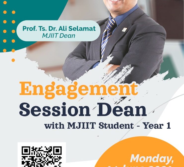 ENGAGEMENT SESSION DEAN WITH MJIIT STUDENT -YEAR 1